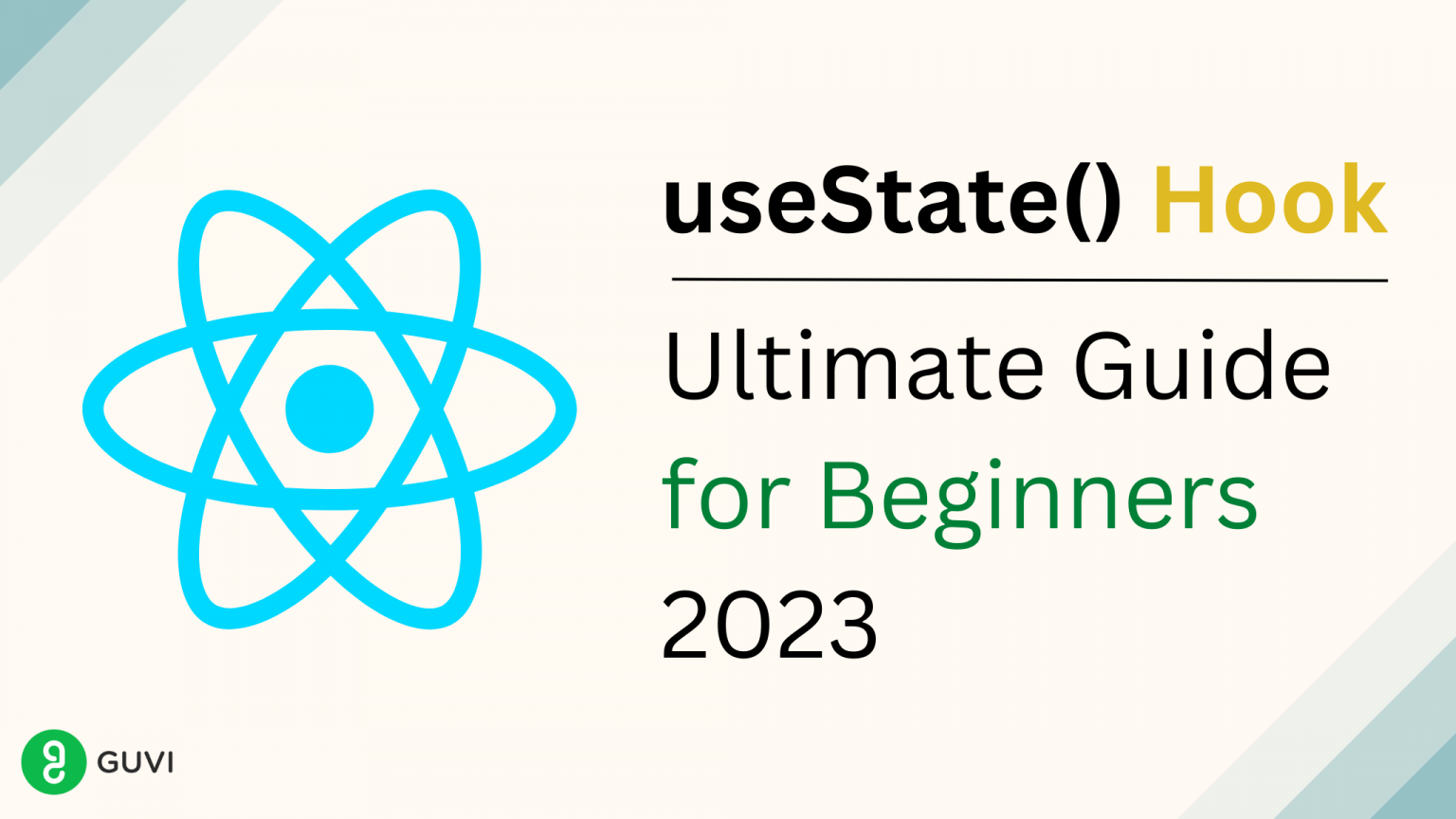 UseState() Hook In React For Beginners | React Hooks 2024 - GUVI Blogs