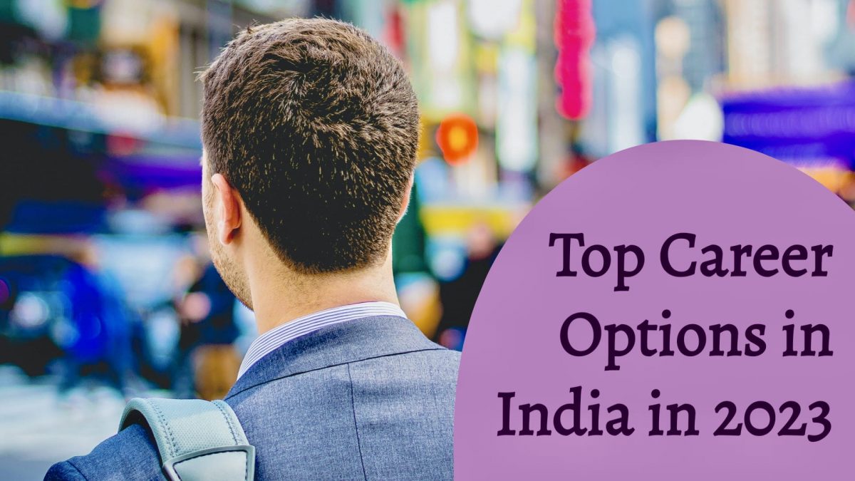 Top Career Options In India [Updated] | GUVI-Blogs