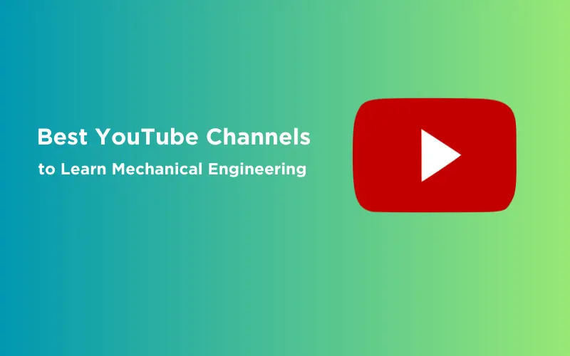 Feature image - Best YouTube Channels to Learn Mechanical Engineering