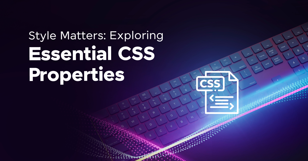 Exploring Essential CSS Properties You Must Know | GUVI