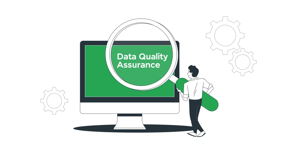 What is Data Quality Assurance?