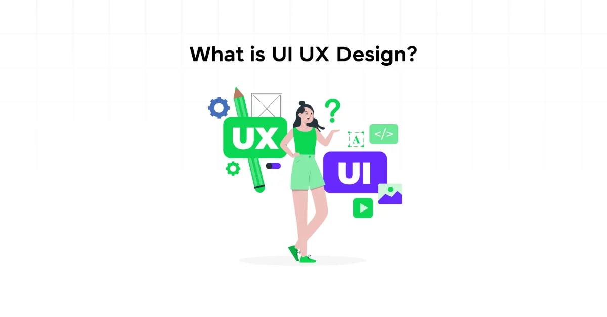 What is UI UX Design?