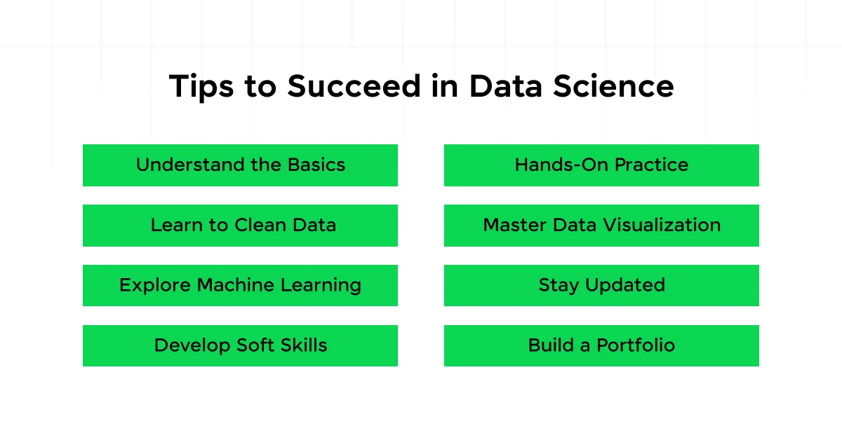 Tips to Succeed in Data Science