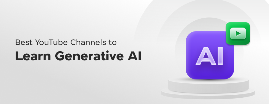 youtube channels to learn generative ai