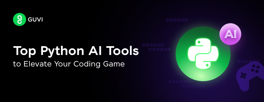 Top Python AI Tools to Elevate Your Coding Game