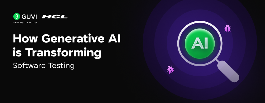 Generative AI is Transforming Software Testing