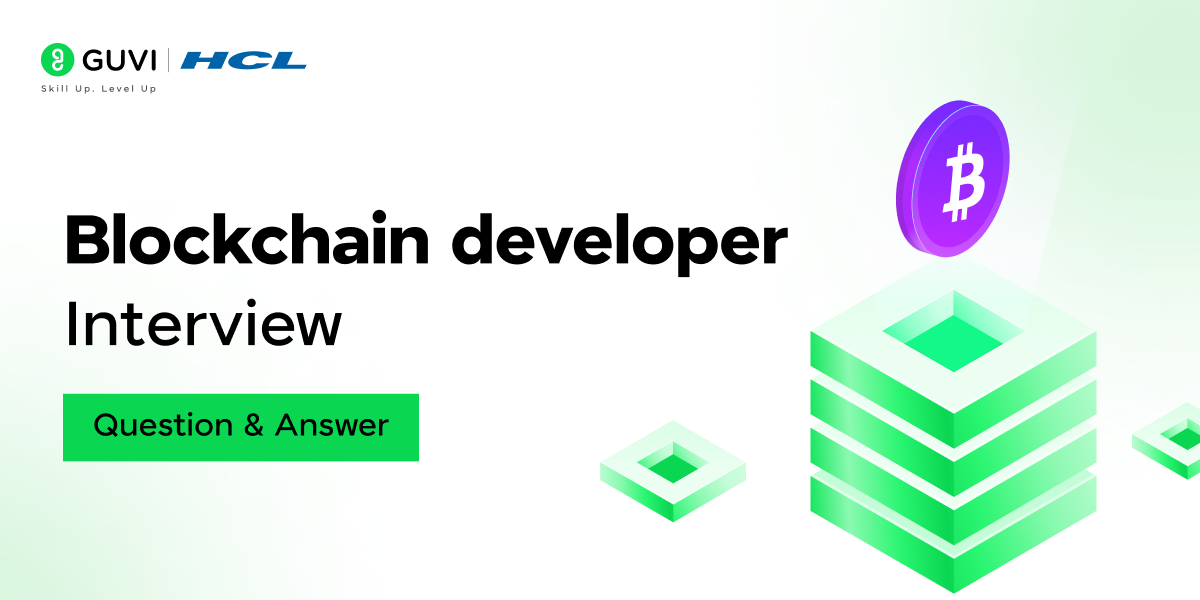 Blockchain Developer Interview Questions and Answers