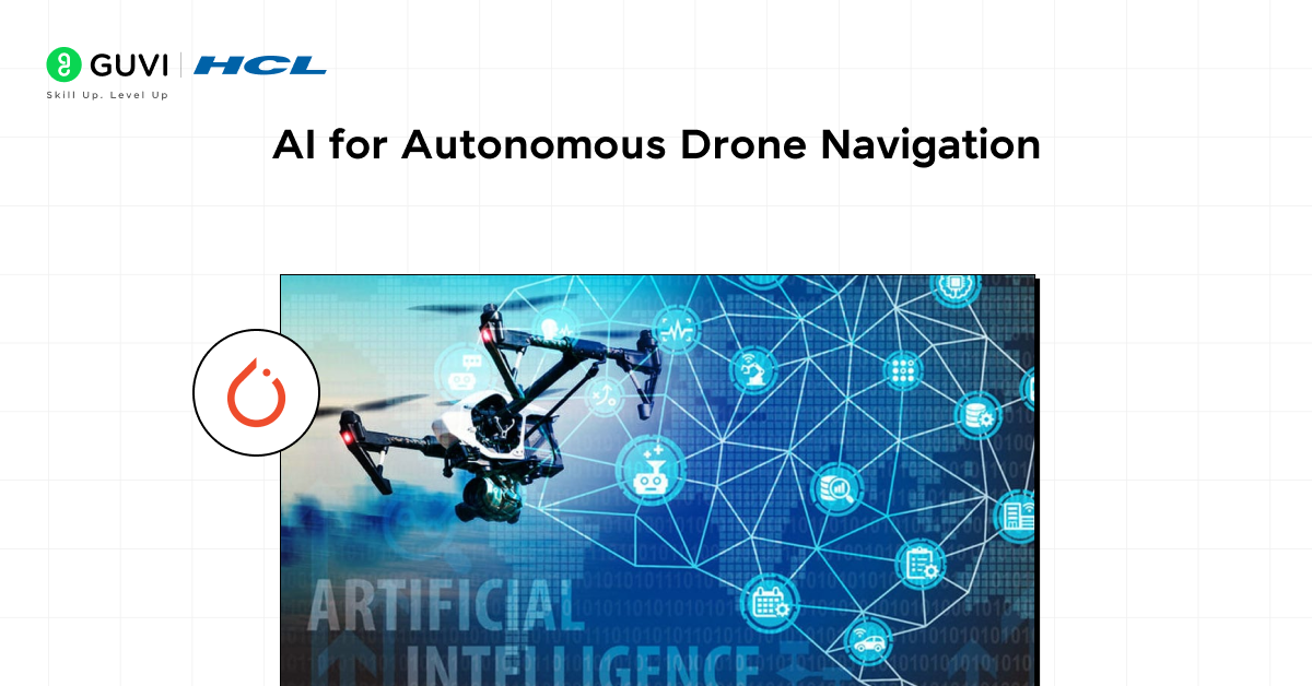 AI for Autonomous Drone Navigation