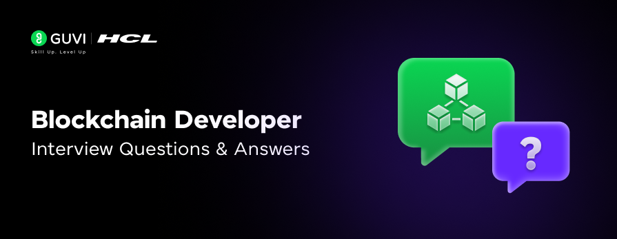 Blockchain Developer Interview Questions and Answers