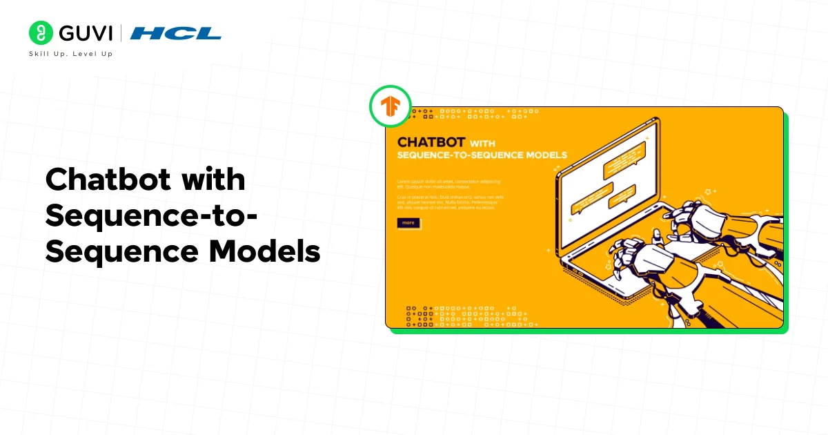 Chatbot with Sequence-to-Sequence Models