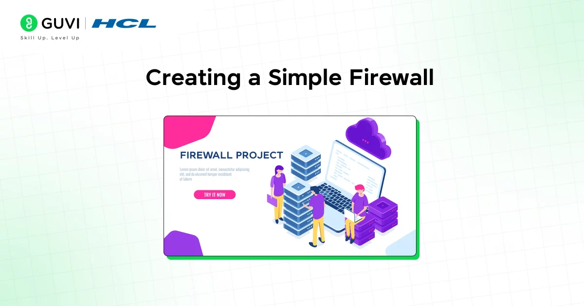 Creating a Simple Firewall