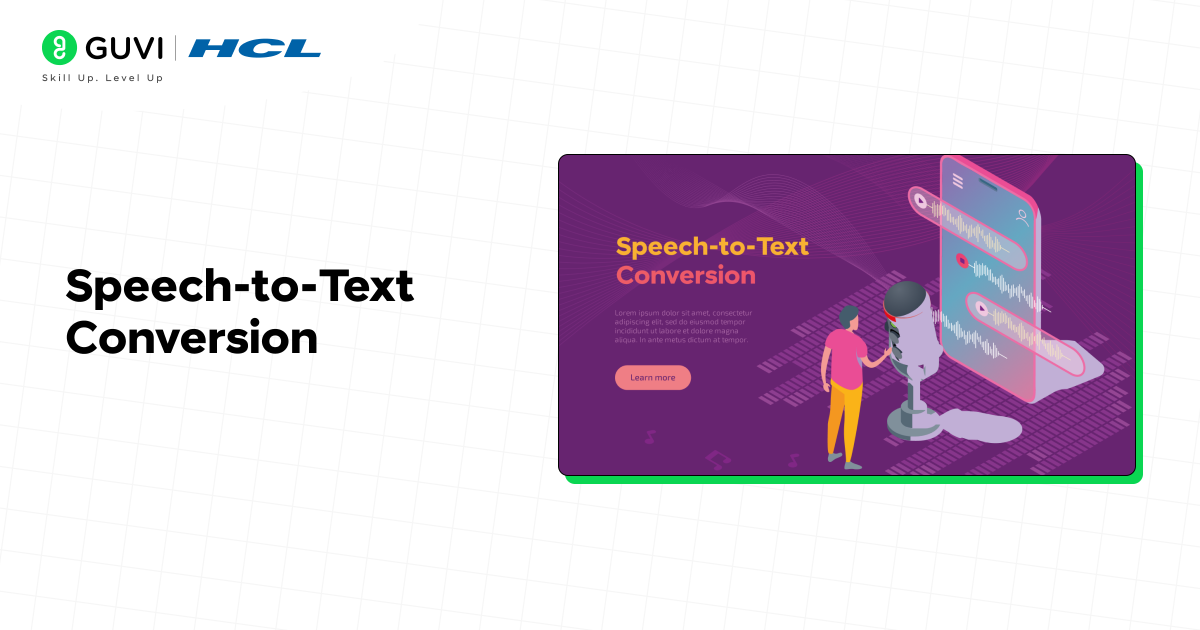 Speech-to-Text Conversion