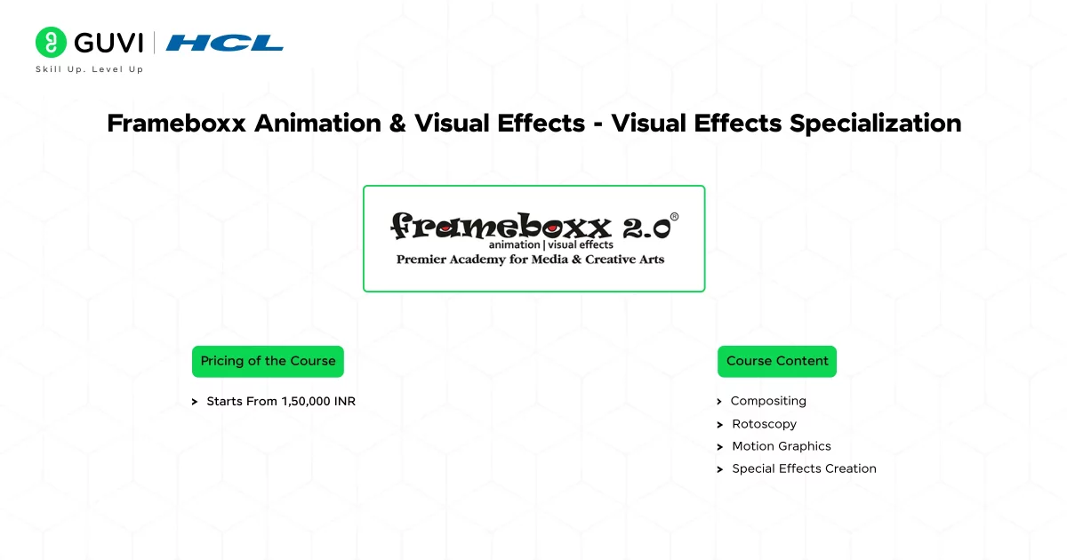 Frameboxx Animation & Visual Effects - Visual Effects Specialization