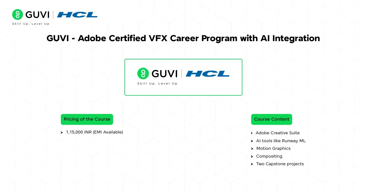 GUVI - Adobe Certified VFX Career Program with AI Integration