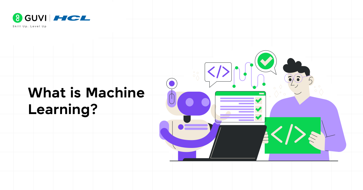 What is Machine Learning?