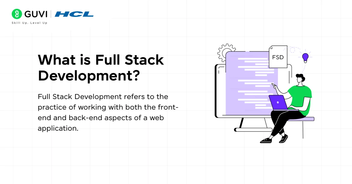 What is Full Stack Development?